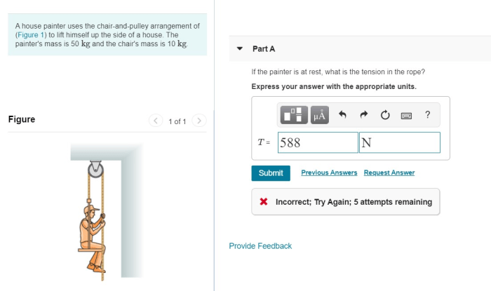 Painter house uses solved chair figure pulley arrangement lift side periodic constants kg mass table answer problem been has himself
