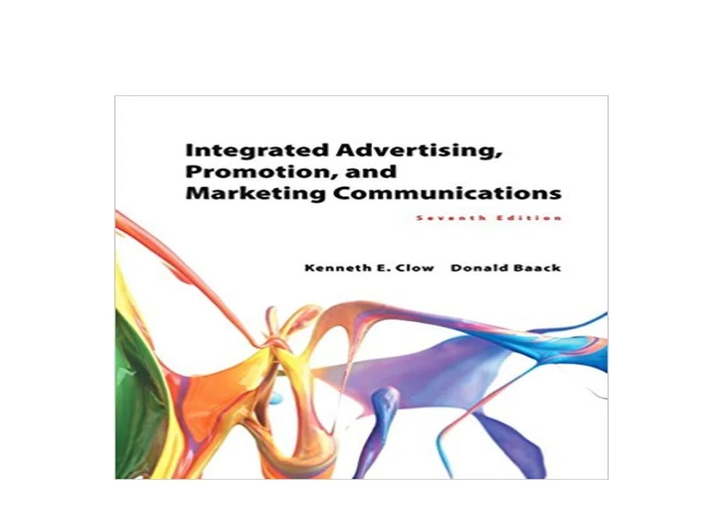 Integrated advertising promotion and marketing communications 9th edition